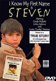 I Know My First Name Is Steven (1989)