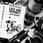 Lace and Whiskey - Alice Cooper