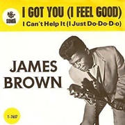 &#39;I Got You (I Feel Good)&#39; by James Brown &amp; the Famous Flames