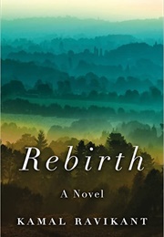 Rebirth (Kamal Ravikant)