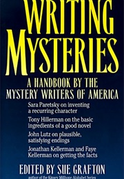 Writing Mysteries: A Handbook by the Mystery Writers of America (Sue Grafton)