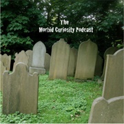 The Morbid Curiosity Podcast