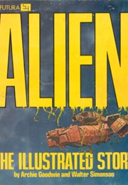 Alien: The Illustrated Story (Archie Goodwin ,  Walter Simonson)