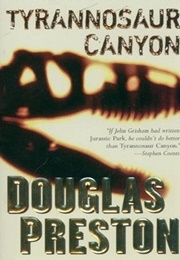 Tyrannosaur Canyon (Douglas Preston)