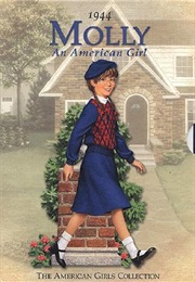 Molly: An American Girl (Valerie Tripp)