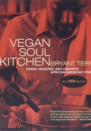 Vegan Soul Kitchen (Bryant Terry)