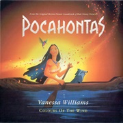 Colors of the Wind - &quot;Pocahontas&quot;