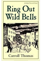 Ring Out Wild Bells (Carroll Thomas)