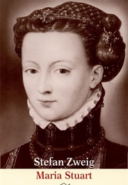 Maria Stuart (Stefan Zweig)