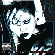 Rated R: Remixed (Rihanna, 2010)