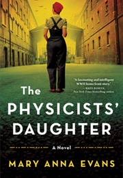 The Physicists&#39; Daughter (Mary Anna Evans)