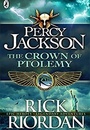 The Crown of Ptolemy (Rick Riordan)