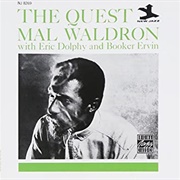 Mal Waldron W/ Eric Dolphy &amp; Booker Ervin - The Quest