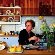 Art Garfunkel - Fate for Breakfast