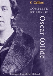 Complete Works of Oscar Wilde (Oscar Wilde)