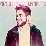 Unforgettable - Thomas Rhett