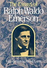 The Essays of Ralph Waldo Emerson (Ralph Waldo Emerson)