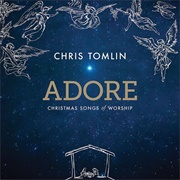 Adore (Chris Tomlin)