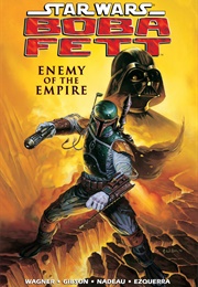 Boba Fett: Enemy of the Empire (John Wagner)