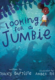 Looking for a Jumbie (Tracey Baptiste)