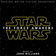 John Williams - Star Wars: The Force Awakens (Original Motion Picture Soundtrack)