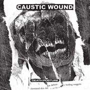 Caustic Wound - Death Posture