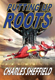 Putting Up Roots (Charles Sheffield)