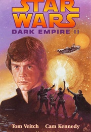 Dark Empire II (Star Wars); #1-6 (Tom Veitch, Cam Kennedy)