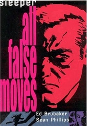 Sleeper, Vol. 2: All False Moves (Ed Brubaker)