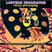 The Ladybug Transistor - Marlborough