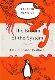 The Broom of the System (David Foster Wallace)