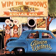 Wipe the Windows, Check the Oil, Dollar Gas (The Allman Brothers Band, 1976)