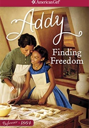 Finding Freedom: An Addy Classic Volume 1 (Connie Rose Porter)