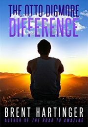 The Otto Digmore Difference (Brent Hartinger)