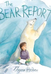 The Bear Report (Thyra Heder)