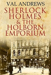 Sherlock Holmes and the Holborn Emporium (Val Andrews)