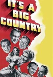 It&#39;s a Big Country (1951)