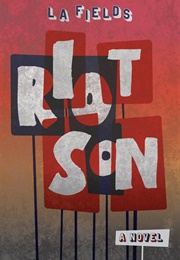 Riot Son (L.A. Fields)