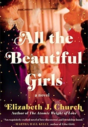 All the Beautiful Girls (Elizabeth J. Church)