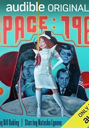 Space: 1969 (Bill Oakley)