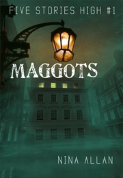 Maggots (Nina Allan)