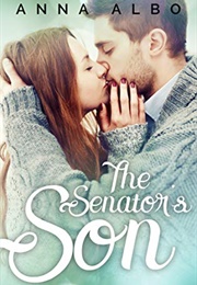 The Senator&#39;s Son (Anna Albo)