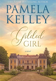 Gilded Girl (Pamela M. Kelley)