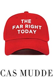 The Far Right Today (Cas Mudde)