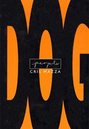 Dog People (Cris Mazza)