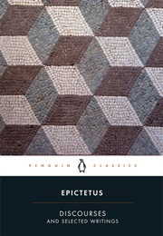 Discourses and Selected Writings (Epictetus)