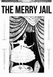 The Merry Jail (1917)