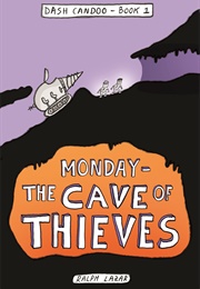 Monday - The Cave of Thieves (Ralph Lazar)