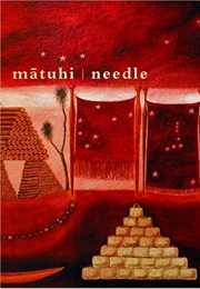 Matuhi | Needle (Hinemoana Baker)