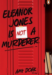 Eleanor Jones Is Not a Murderer (Amy Doak)